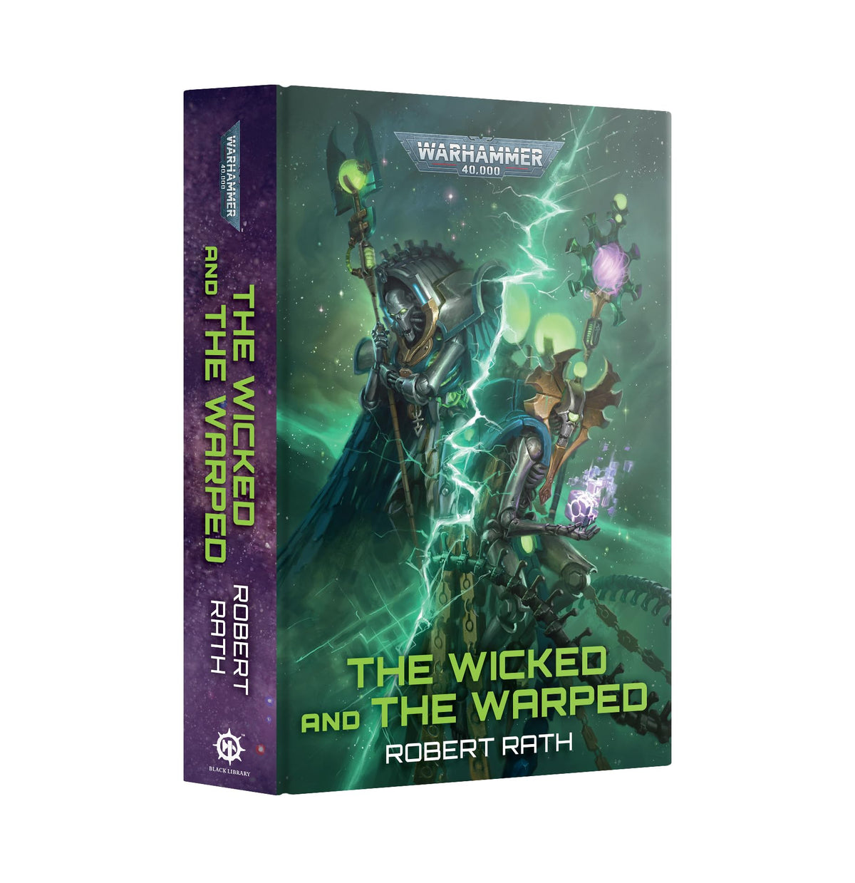 Games Workshop - Black Library - Warhammer 40,000 - The Wicked and the Warped (HB)